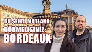 Bordeaux’de Keyifli 2 Gün | Eğlenceli ve Huzur Dolu