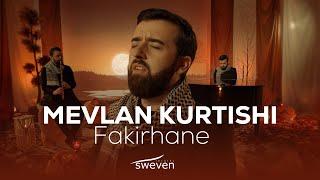 Mevlan Kurtishi — Fakirhane (2024)