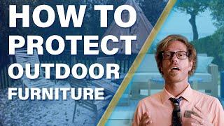 How To Protect Your Outdoor Furniture