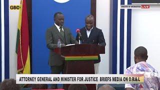 Attorney General and Minister for Justice to Brief Media on O.R.A.L