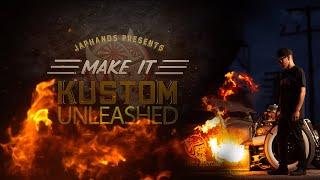 Make It Kustom UNLEASHED Teaser