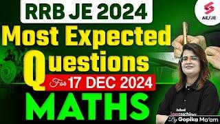 RRB JE 2024 | RRB JE 2024 Maths Expected Questions | RRB JE Maths Mock Test | Maths by Gopika Ma'am