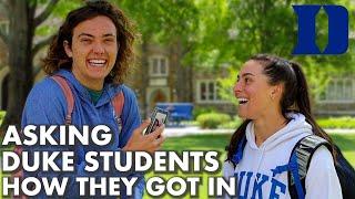 Asking Duke Students How They Got Into Duke | GPA, SAT/ACT, Clubs, etc.