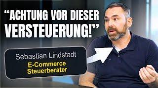 Alles zum Thema Steuern als Händler / Großes Q&A mit E-Commerce Steuerberater Sebastian Lindstadt