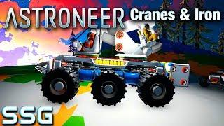 ASTRONEER Cranes and Iron Ep 14 SEESHELLGAMING