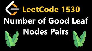 Number of Good Leaf Nodes Pairs - Leetcode 1530 - Python