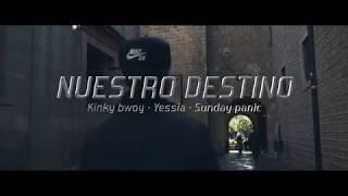 NUESTRO DESTINO. KINKY BWOY X YESSIA X SUNDAYPANIC