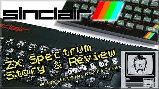 Sinclair ZX Spectrum Story & Review (Part 1) - Retrospective | Nostalgia Nerd