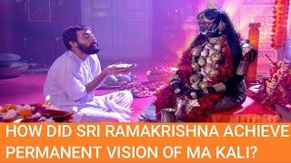 How Did Ramakrishna Achieve Permanent Vision of Ma Kali? Jay Lakhani|