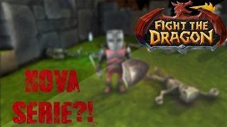 Fight the Dragon - Nova Série?!