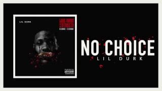 Lil Durk - No Choice (Official Audio)