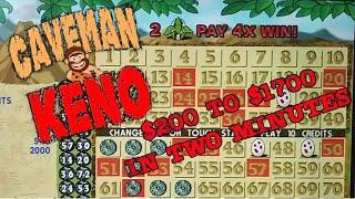 Caveman Keno -- $200 to $1700 in under Two Minutes!