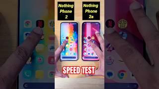 Nothing Phone 2 Vs Nothing Phone 2a Speed Test Comparison | #shorts