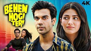 RAJKUMAR RAO NEW BLOCKBUSTER COMEDY Full Movie 4K BEHEN HOGI TERI 2017| Shruti Haasan, Gautam Gulati