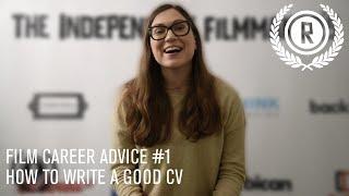 How to Write a CV / Film Career Advice #1