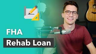 FHA 203k Rehab Loan Requirements: Everything You Need To Know Up-Front