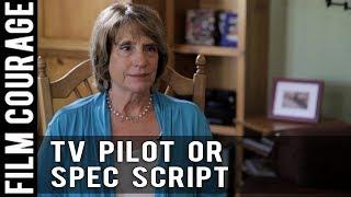 6 Tips For Writing A TV Pilot Or Spec Script by Carole Kirschner