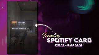 Trending Spotify Glow Lyrics Tutorial with Raindrop | Spotify Lyrics Card Tutorial in Alight Motion