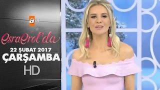 Esra Erol'da 22 Şubat 2017 - 343. Bölüm - atv
