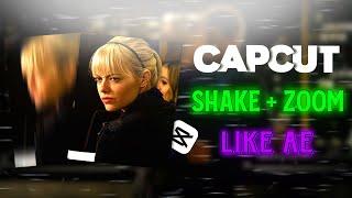 CAPCUT : SMOOTH SHAKE + ZOOM TUTORIAL 