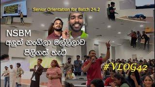 24.2 Batch Senior Oriantation || Vlog #42 || NSBM Green University