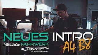 Stahlwerkz - A4 B8 Gewindefahrwerk I neues Intro ist am Start