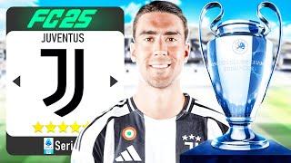 HO RICOSTRUITO LA JUVENTUS FINO ALLA VITTORIA DELLA CHAMPIONS LEAGUE SU FC25!