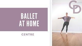 Beginner Ballet Centre | At Home Ballet Workout | Lesson 1
