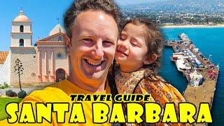 SANTA BARBARA TRAVEL GUIDE: 10 Things to Know Before You Go
