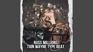 Russ Millions x Tion Wayne Type Beat