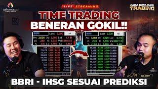 KOK BISA?? BBRI & IHSG BERHENTI TURUN 28 Feb SESUAI TIME TRADING!! +14% Jagonya Market Merah!