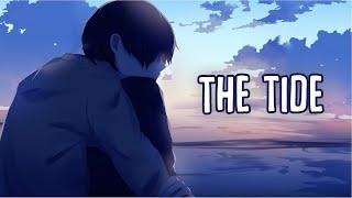 「Nightcore」→ The Tide (Lyrics) by Rosendale