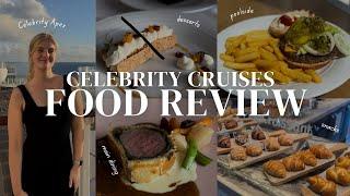 Celebrity Cruises FOOD Review & Guide: Main Dining, the Buffet & more included on Celebrity Apex!