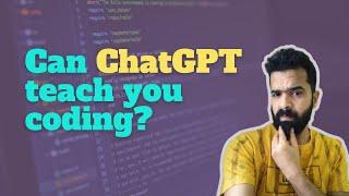 Can ChatGPT be your coding mentor?? Can ChatGPT teach you coding??  #chatgpt #coding #javascript