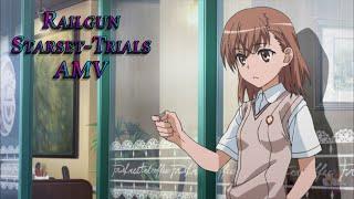 Railgun Starset - Trials [AMV]