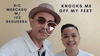 Knocks Me Off My Feet (Stevie Wonder) Ric Mercado with Ice Seguerra cover