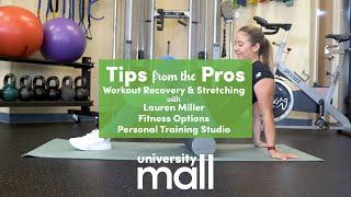 Tips from the Pros: Workout Recovery & Stretching with Lauren Miller
