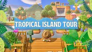 Animal Crossing Island Tour | MY TROPICORE ISLAND DREAM TOUR | 动物森友会游览热带岛屿