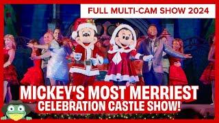 Mickey's Most Merriest Celebration Full Multi-Cam Show at Mickey's Very Merry Christmas Party 2024