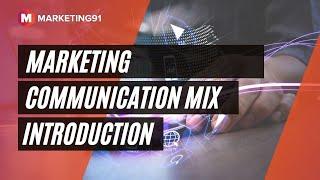 Marketing Communication Mix Explained with Examples (Marketing video 82)