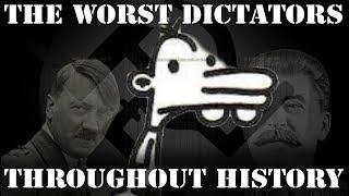 The Worst Dictators Throughout History