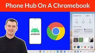 Phone Hub On A Chromebook - Connect Your Android Phone To Your Chromebook