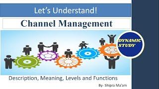 Channel Management | Distribution Channels Management