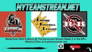 Empire Football League WK2 #SyracuseSmash vs. #WatertownRedandBlack Sat 8/14 on #MyTeamMedia