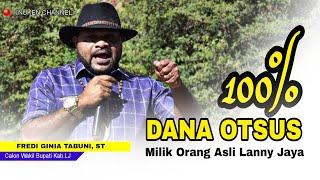 Paket Proyek Fisik Maupun Nonfisik Bersumber Dana dari OTSUS untuk Orang Asli Lanny Jaya