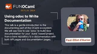 Using odoc to Write Documentation - Paul-Elliot Anglès d'Auriac - FUN OCaml 2024