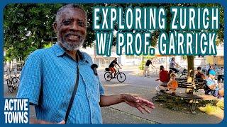 ZURICH: A Walking Tour of Zürich with Prof. Norman Garrick (Part One)