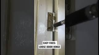 QUICKLY FIX LOOSE DOOR HINGE #howto #homerepair #repair