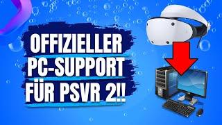 EILMELDUNG!! WAHNSINN!! PSVR2 bekommt offiziellen PCVR-Support!!!