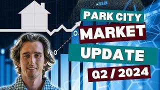 Park City Real Estate Market Update Q2 2024